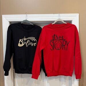 Christmas Sweatshirt. “Believe” and “true story” Religious prints. Sz med.